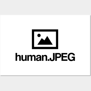 human.JPEG Posters and Art